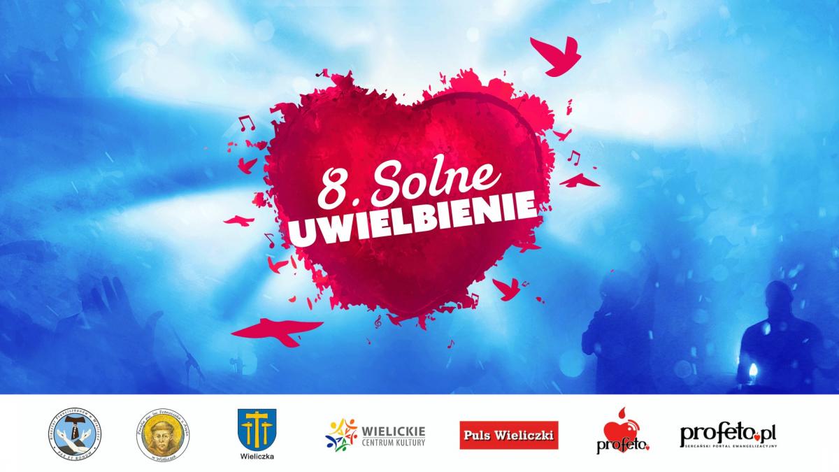 Solne Uwielbienie- Wieliczka 2021. Transmisja online