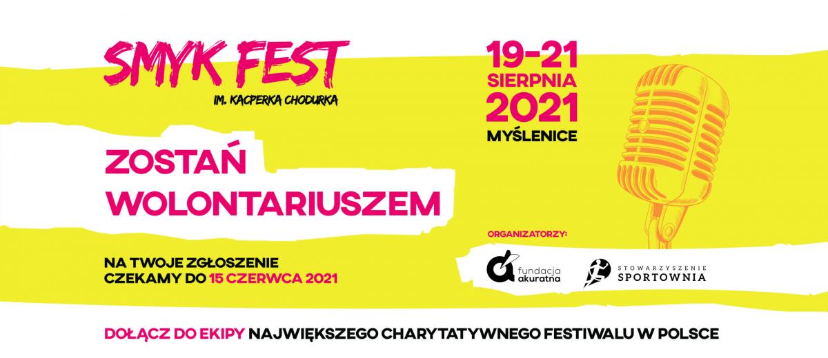 Zostań wolontariuszem tegorocznej edycji SMYK FEST 2021!