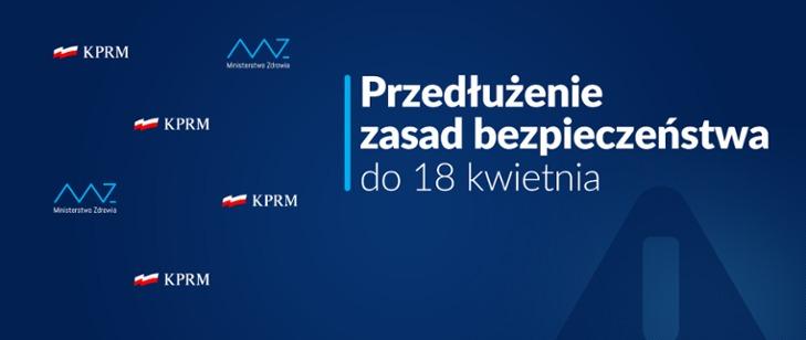 Do 18 kwietnia przedłużone aktualnie obowiązujące  obostrzenia