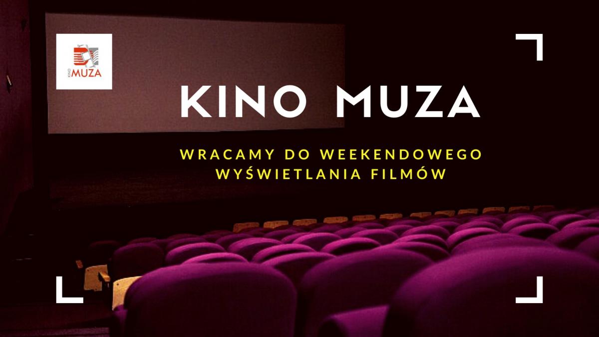 Kino Muza wraca do gry!