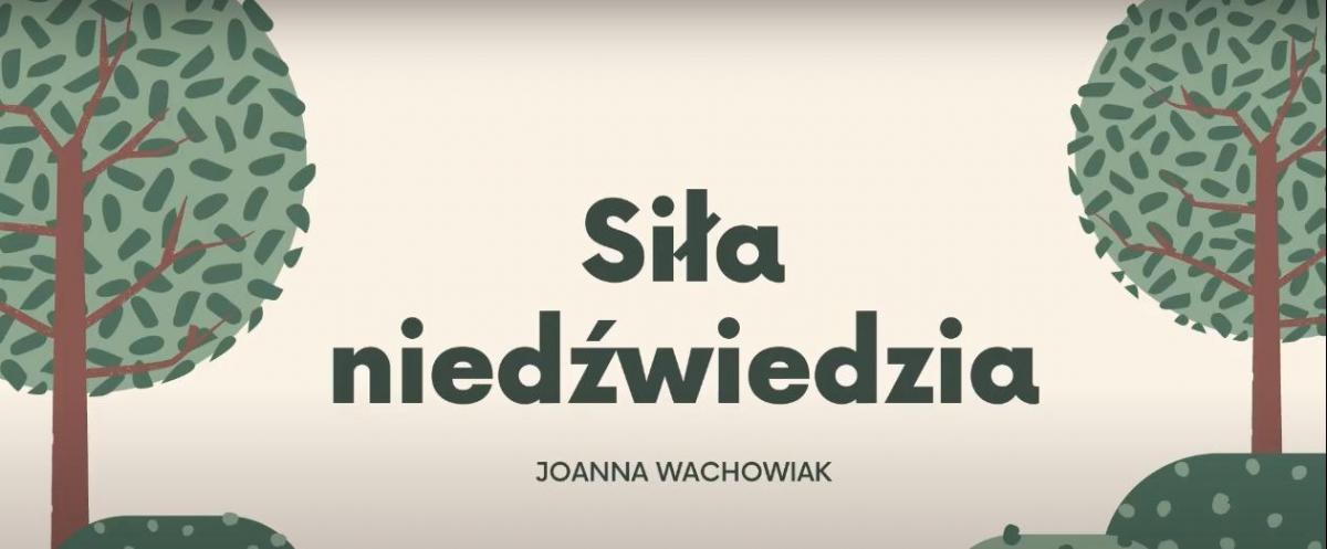 Biblioteczne Opowieści „Siła niedźwiedzia” – czyta Karolina Mucha