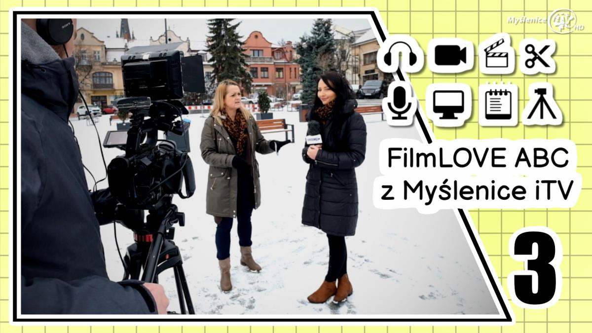 FilmLOVE ABC z Myślenice iTV. Bez tremy! Odcinek 3