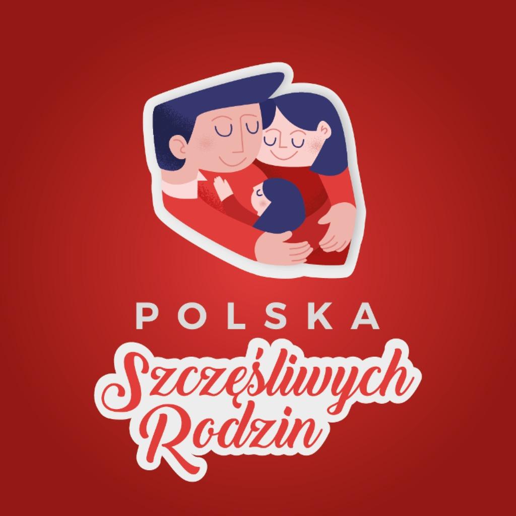 Projekt Polska Szczęśliwych Rodzin. Rodzina w centrum