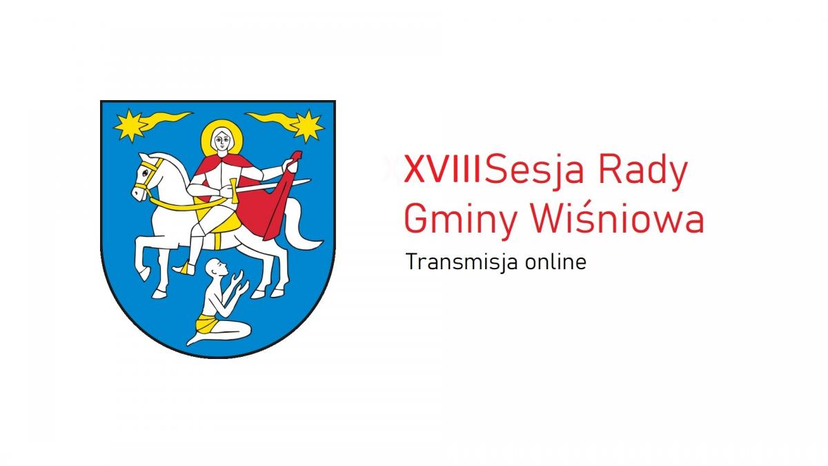 Transmisja z XVIII Sesji Rady Gminy Wiśniowa
