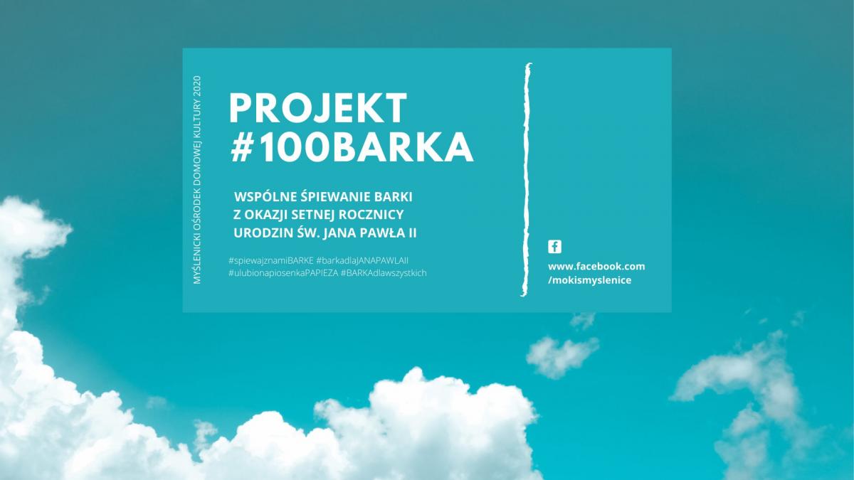 Trwa akcja #100BARKA – Wielki Chór Internautów