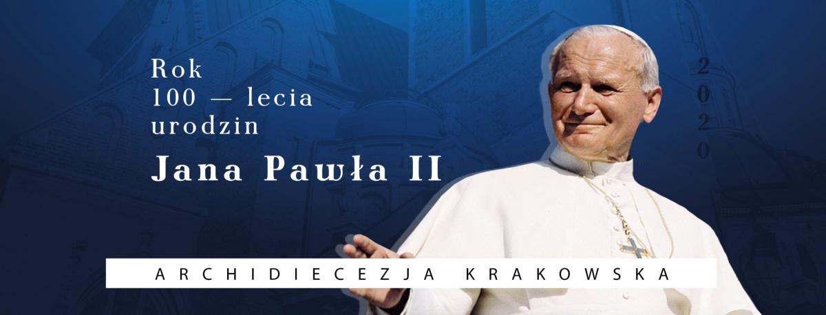 18 maja 2020 obchody 100.rocznicy urodzin Ojca Świętego