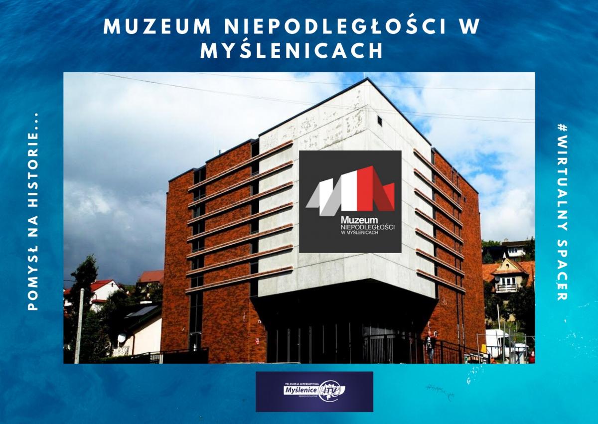 Myślenickie Muzeum Niepodległości w czasach pandemii
