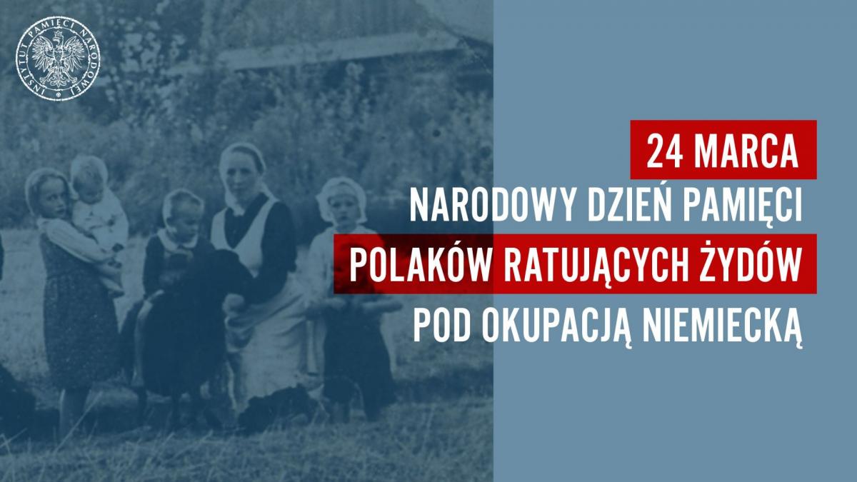Narodowy Dzień Pamięci Polaków ratujących Żydów