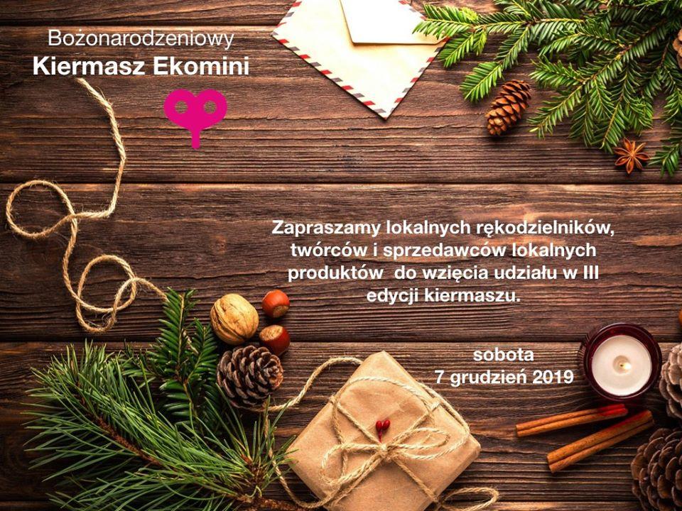 Kiermasz Bożonarodzeniowy Fundacji Ekomini - zaproszenie dla rękodzielników