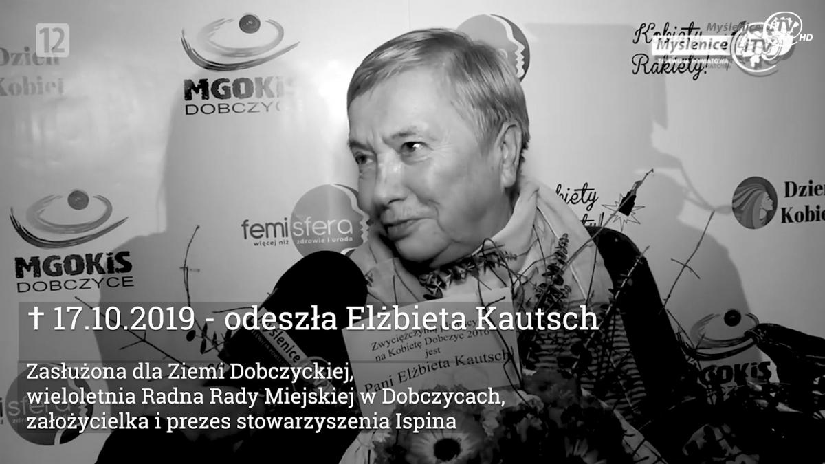 Do domu Pana odeszła dzisiaj Elżbieta Kautsch