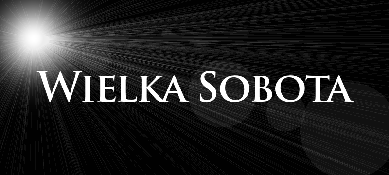 Wielka Sobota - adoracja Grobu Pańskiego
