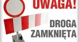 Informacja o czasowym zamknięciu drogi  wojewódzkiej&hellip;