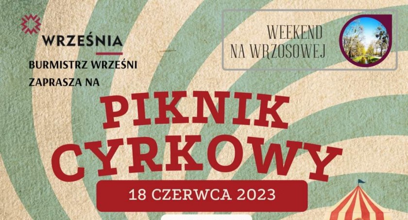 Przed nami Piknik Cyrkowy przy Wrzosowej! 