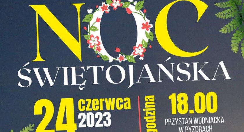 Noc Świętojańska z wieloma atrakcjami! 