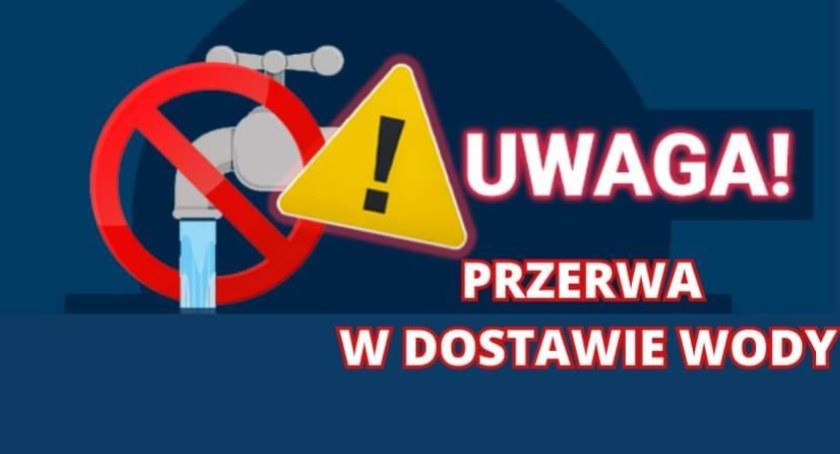Uwaga! 1 sierpnia przerwa w dostawie wody 