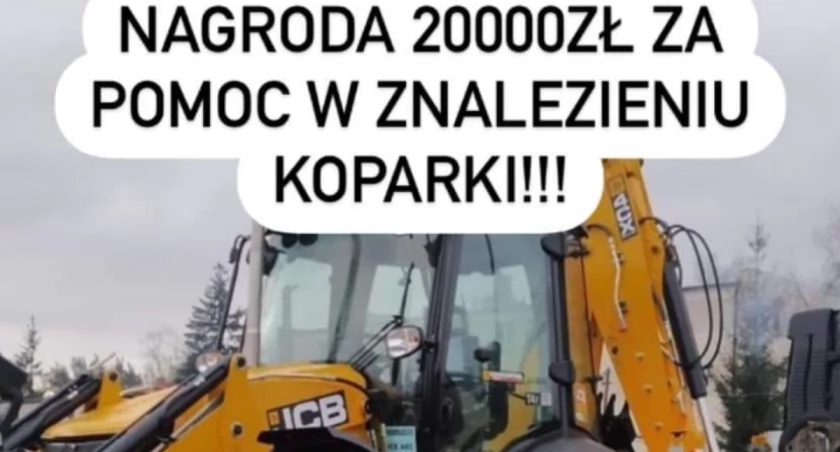 Skradziono koparko-ładowarkę. Wyznaczono nagrodę za pomoc w odnalezieniu 
