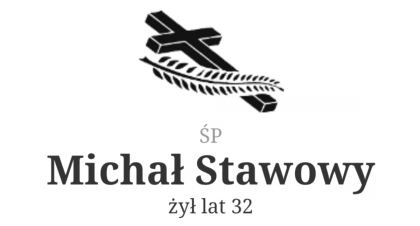 Rodzina Śp. Michała Stawowego dziękuje za obecność i modlitwę 