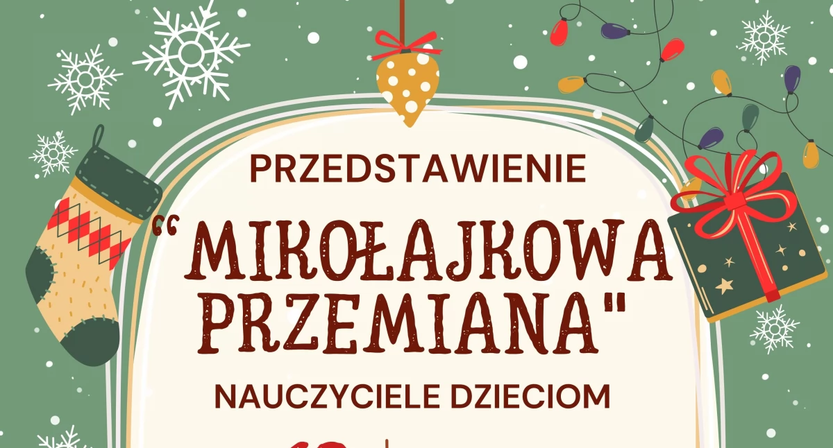 Mikołajkowa przemiana! Spektakl dla całej rodziny w WOKu 