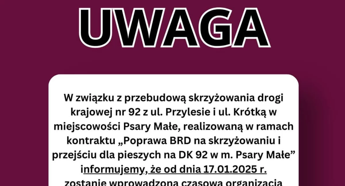 Uwaga! Zmiany w organizacji ruchu na drodze krajowej 92 