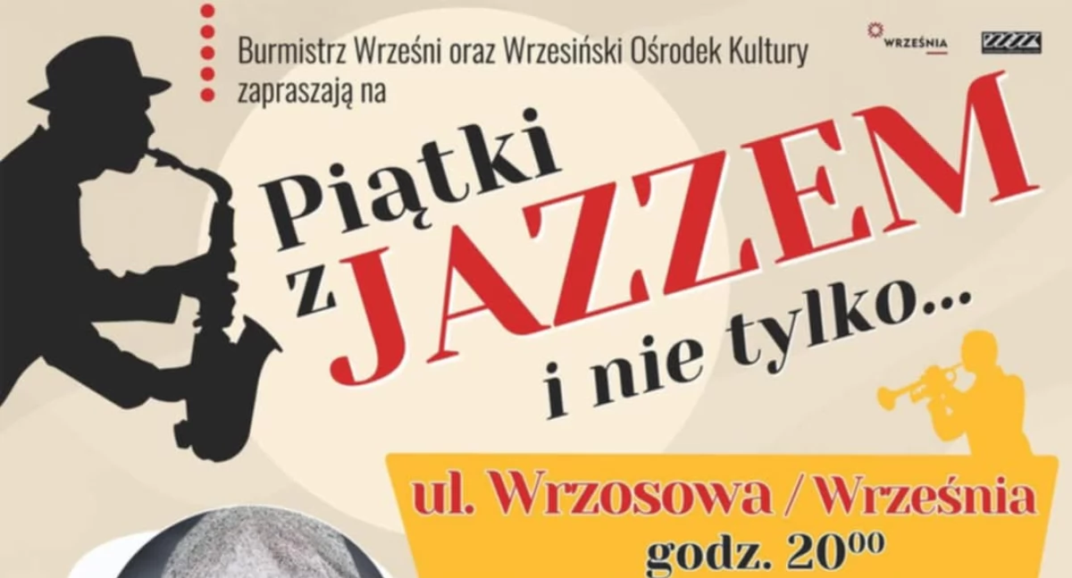 Wrzesińskie Piątki z Jazzem na Wrzosowej!