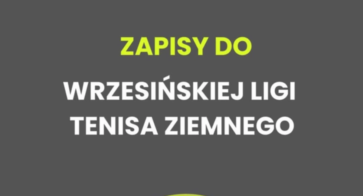 Rusza Wrzesińska Liga Tenisa Ziemnego 