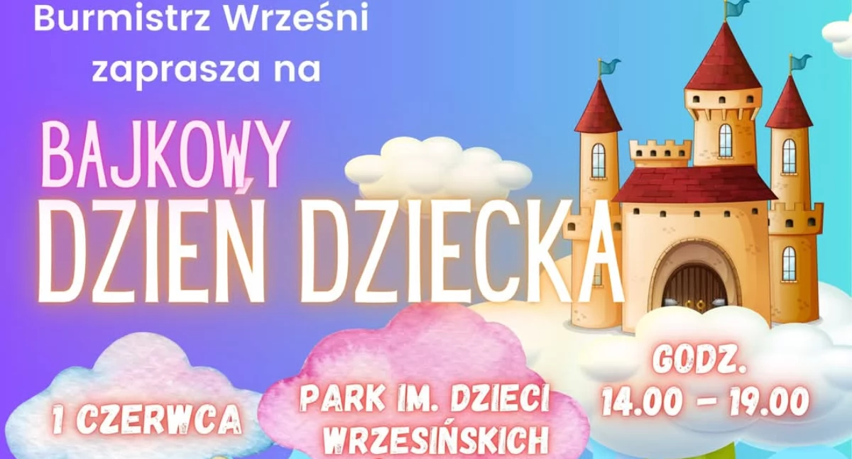 Znamy atrakcje na Dzień Dziecka we Wrześni! 