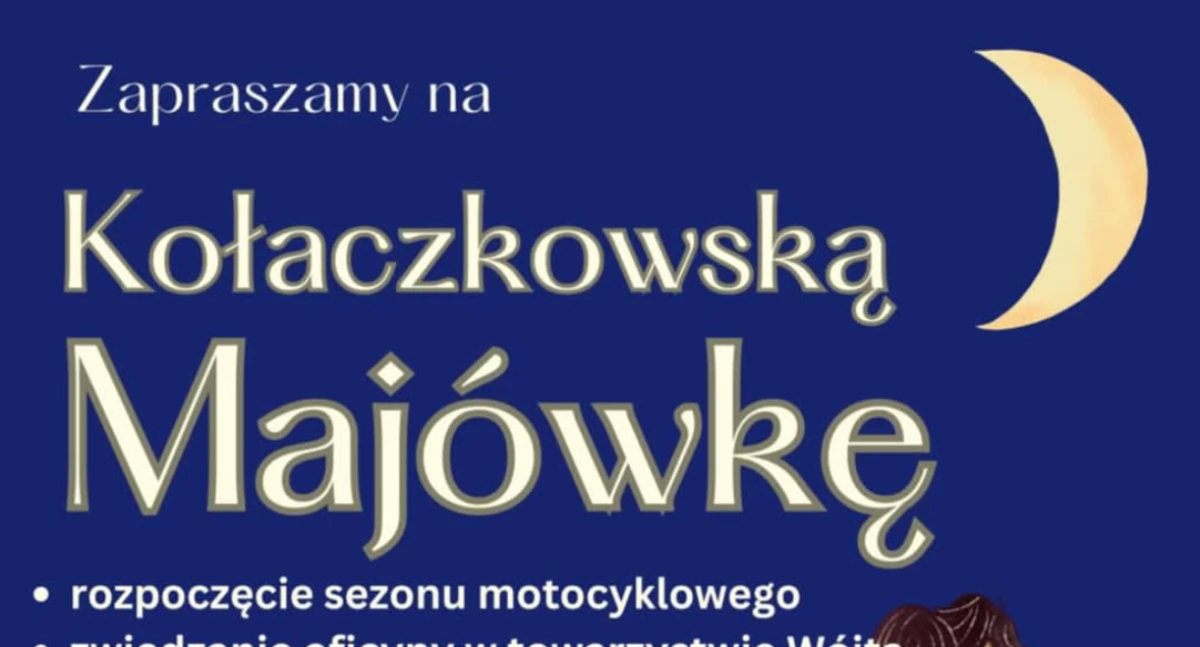 Majówka w Kołaczkowie. Będzie się działo! 