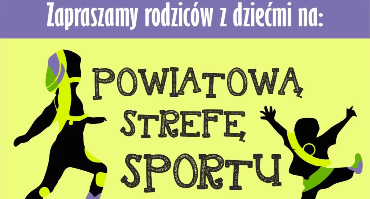 Przed nami kolejna Powiatowa Strefa Sportu. Trwają zapisy dzieci i młodzieży! 