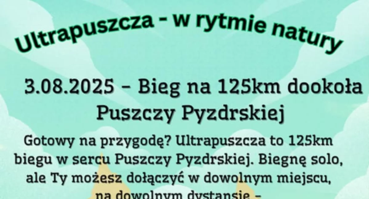 Przed nami Bieg 125 km dookoła Puszczy Pyzdrskiej!
