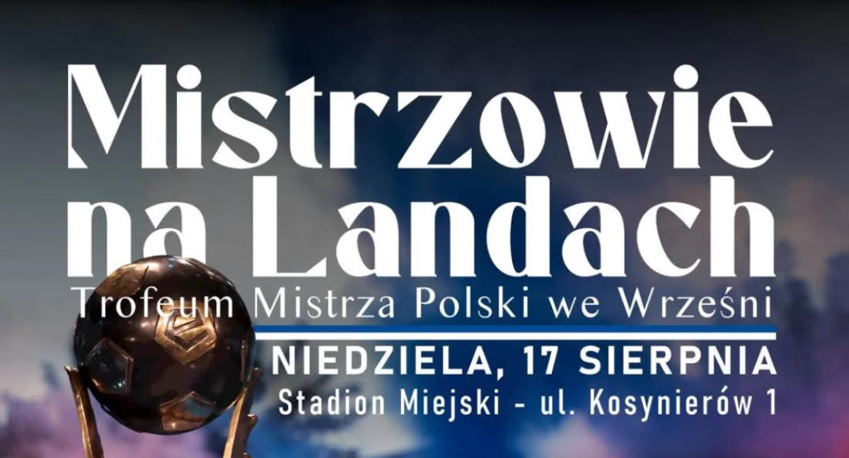 Trofeum Mistrza Polski we Wrześni! 