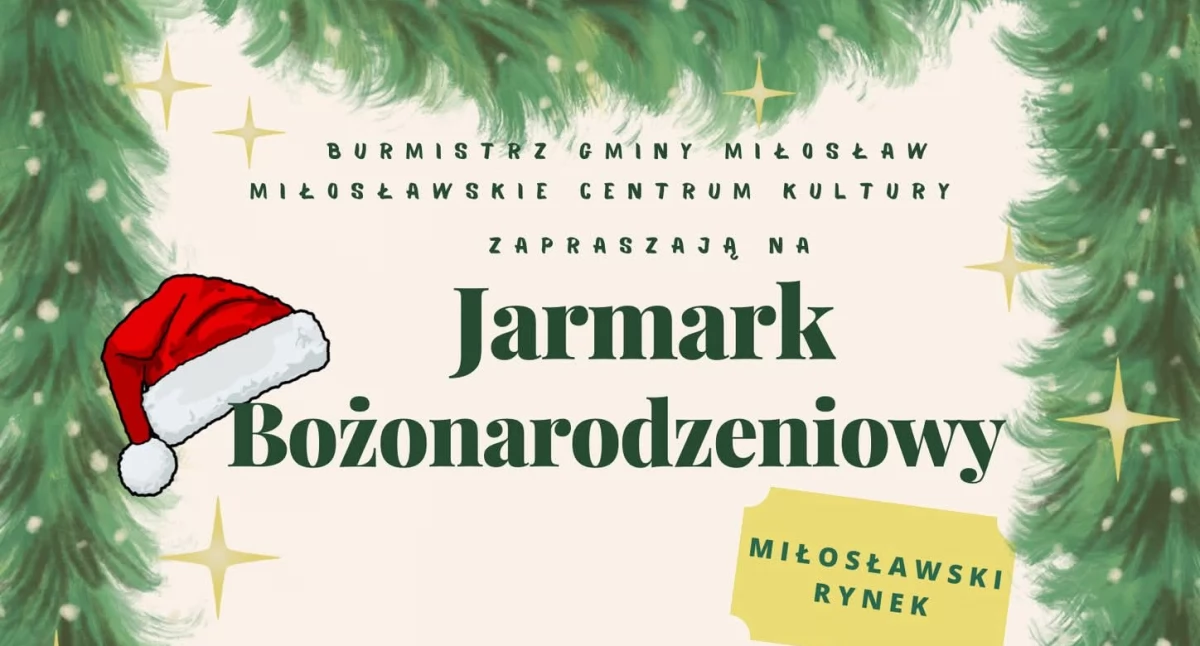 Jarmark Bożonarodzeniowy w Miłosławiu 