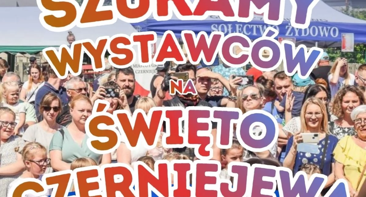Nabór wystawców trwa. Święto Czerniejewa 2026