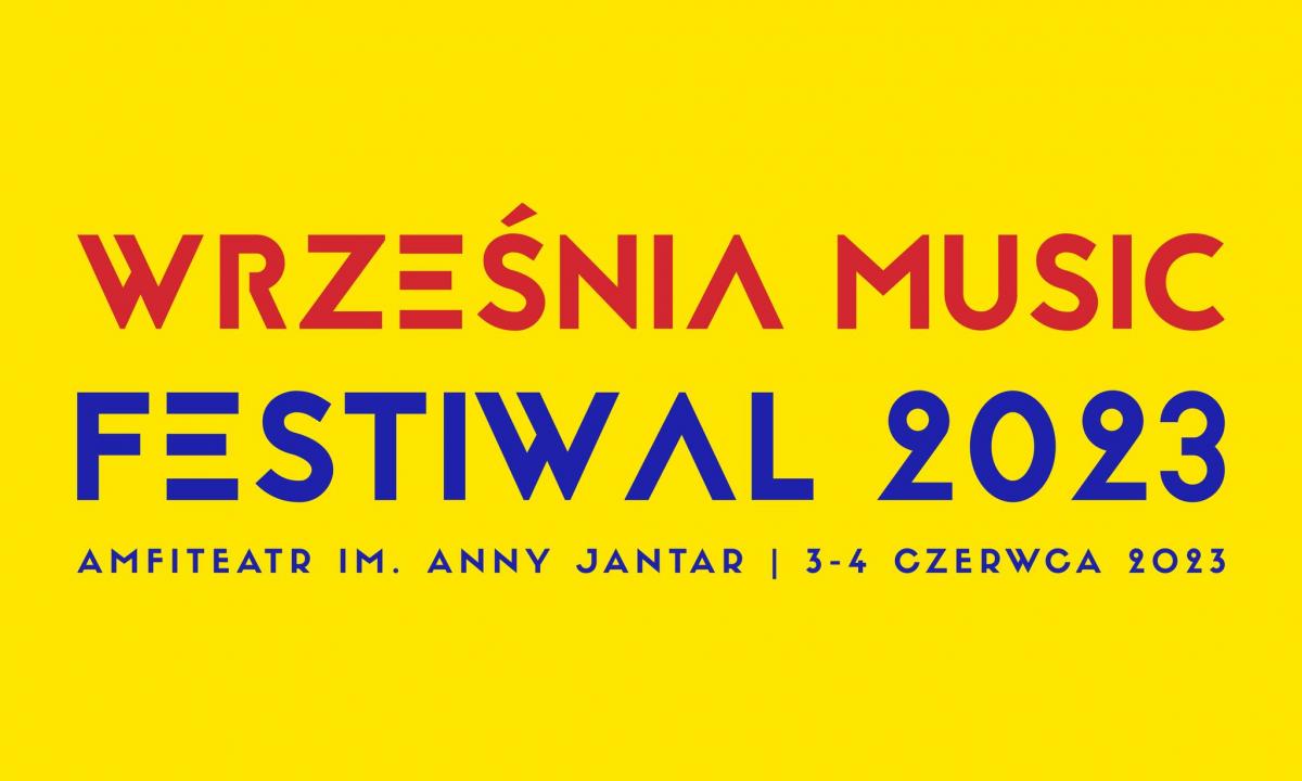 Znamy pierwsze gwiazdy Września Music Festiwal 2023!