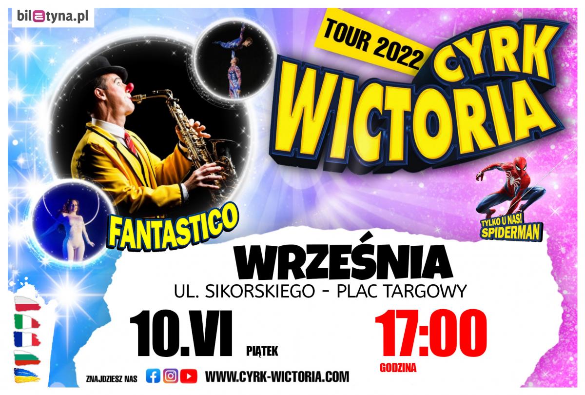 Dziś Cyrk Wictoria zawita do Wrześni!