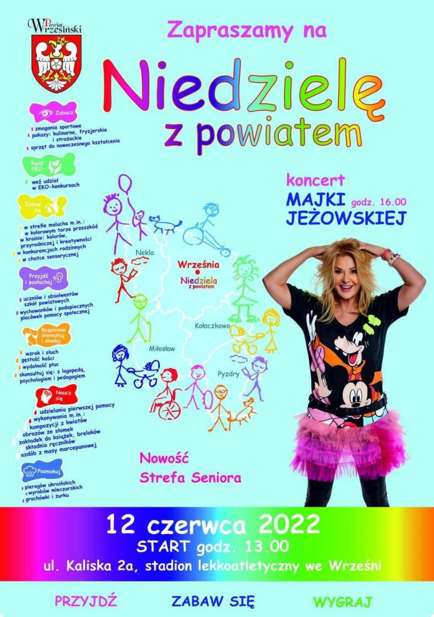 Wkrótce Niedziela z powiatem pełna atrakcji. Koncert Majki Jeżowskiej