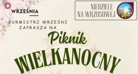 Wielkanocny Piknik we Wrześni 
