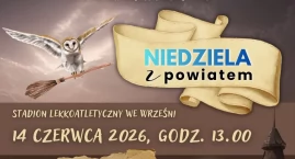 Przed nami Niedziela z Powiatem! Piknik rodzinny 