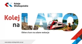 Od Dnia Dziecka po Bałtyk – Koleje Wielkopolskie roz&hellip;