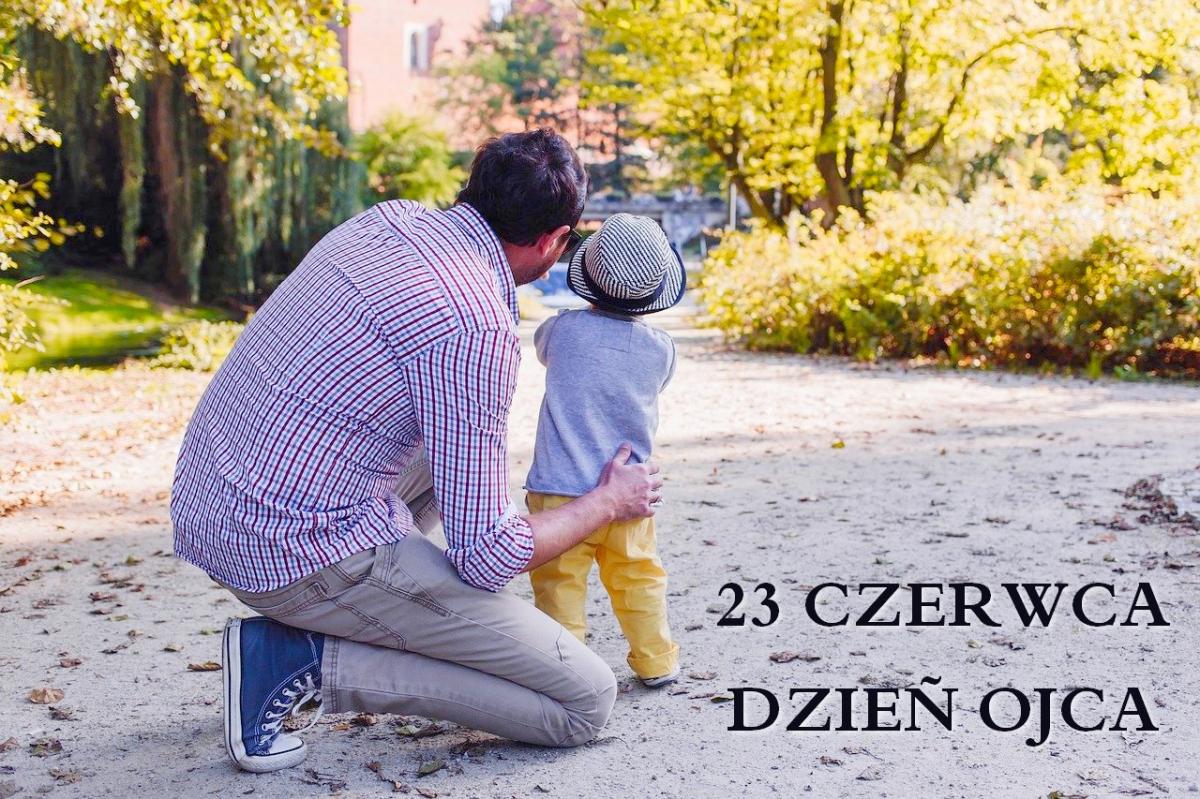 23 czerwca - Dzień Ojca