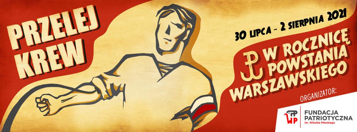 Przelej krew w rocznicę Powstania Warszawskiego