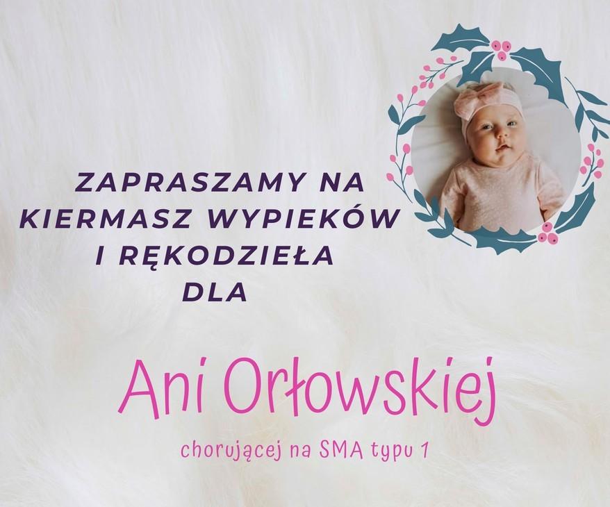 O 10.00 początek kiermaszu dla Ani chorej na SMA1