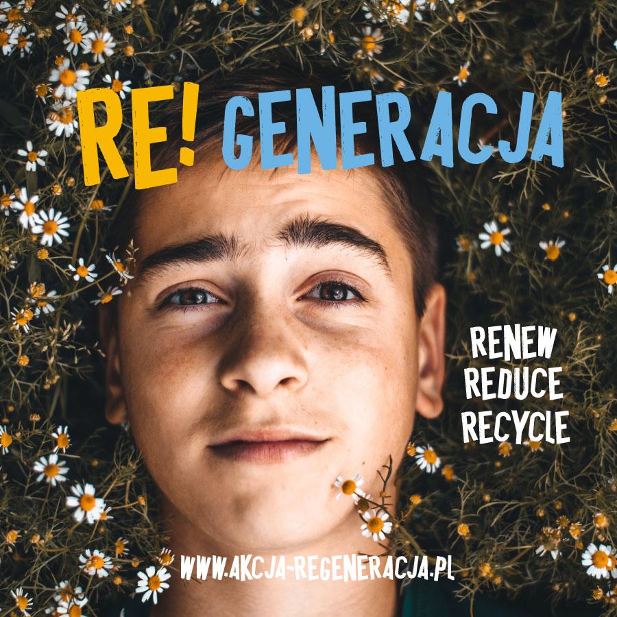 Kampania edukacyjna „Re!Generacja” już wystartowała!