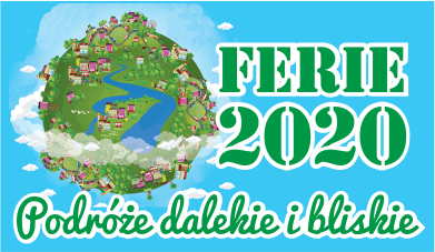 W ferie - podróże dalekie i bliskie