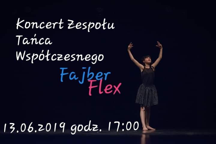 Fajber Flex kończy artystyczny sezon