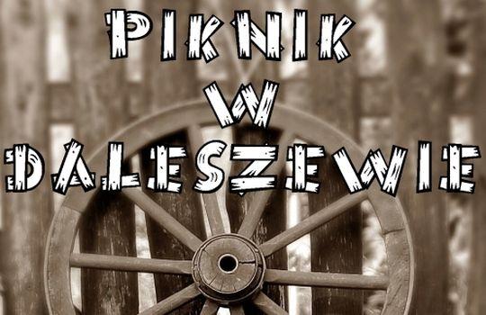 Do Daleszewa na piknik