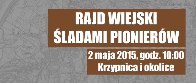 Śladami Pionierów – są jeszcze miejsca