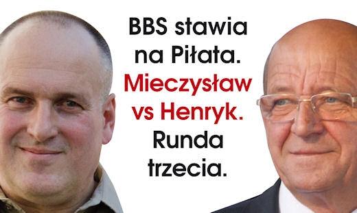 Henryk kontra Mieczysław. Starcie numer trzy?