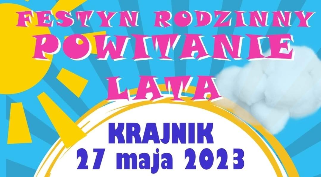 W Krajniku powitają lato. Zapraszają na festyn