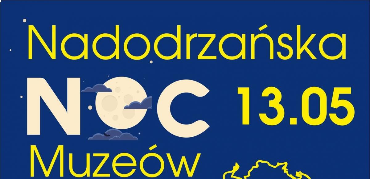 Jutro wyjątkowa, bo Nadodrzańska Noc Muzeów