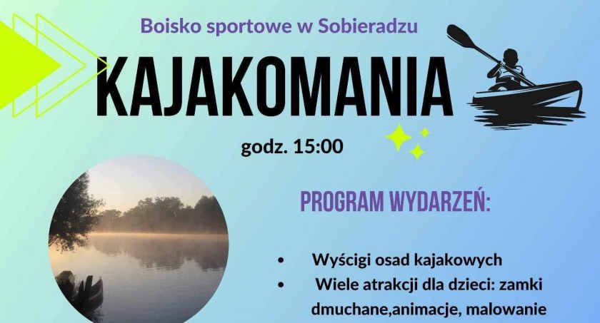 Kajakomaniacy z Sobieradza zapraszają w sobotę. Zapewniają sporo atrakcji